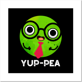 Yup-pea Funny Yuppie Veggie Pea Pun Posters and Art